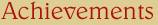 Achievements